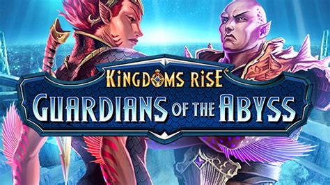 Kingdoms Rise Guardians Of The Abyss 1xbet