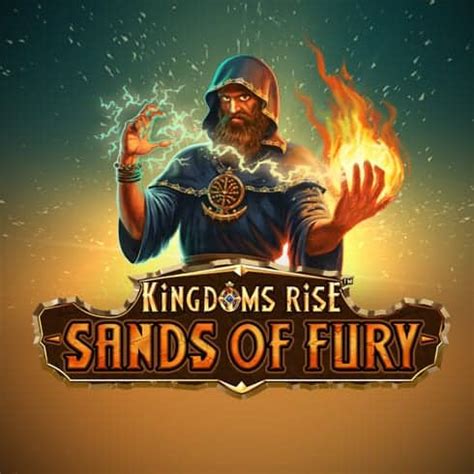 Kingdoms Rise Sands Of Fury Netbet