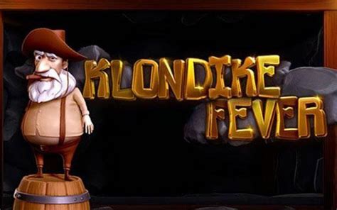 Klondike Fever Slot Gratis