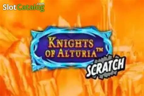 Knights Of Alturia Scratch Blaze