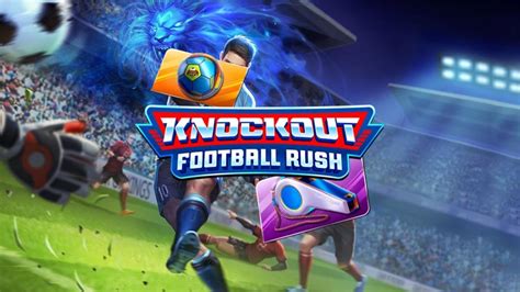 Knockout Football Rush Betsul