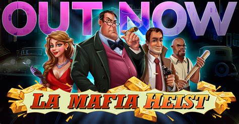 La Mafia Heist Betsul