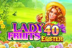 Lady Fruits 40 Easter Parimatch