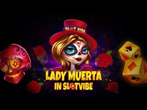 Lady Muerta In Slotvibe Betsul