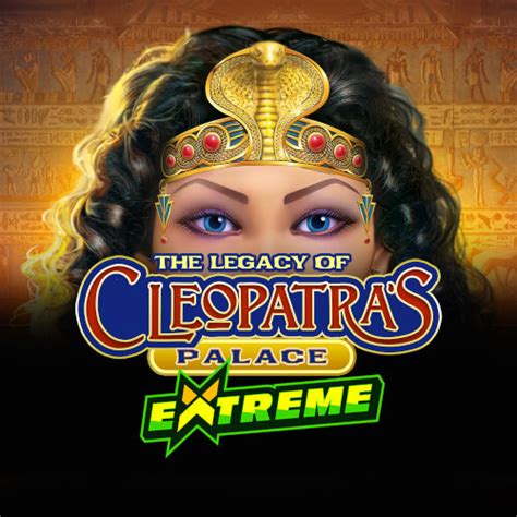 Legacy Of Cleopatra S Palace Extreme Pokerstars