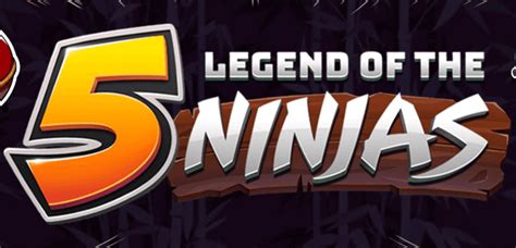 Legend Of The 5 Ninjas Betsul