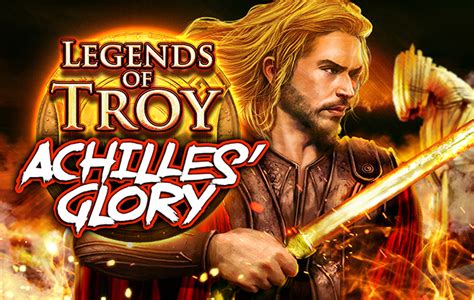 Legends Of Troy Achilles Glory Parimatch