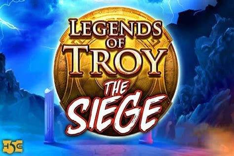 Legends Of Troy The Siege Betsson