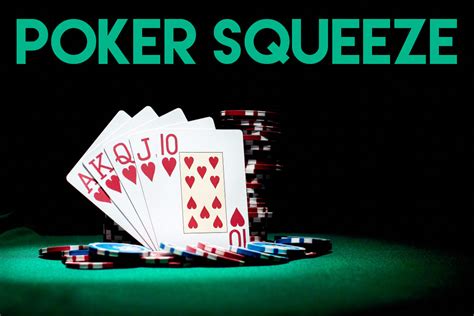 Lexique De Poker Squeeze