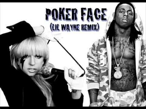 Lil Wayne Poker Face Remix