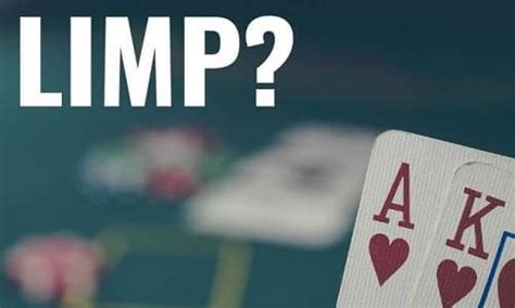 Limper Au Poker Definicao