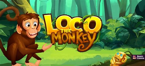 Loco The Monkey Brabet