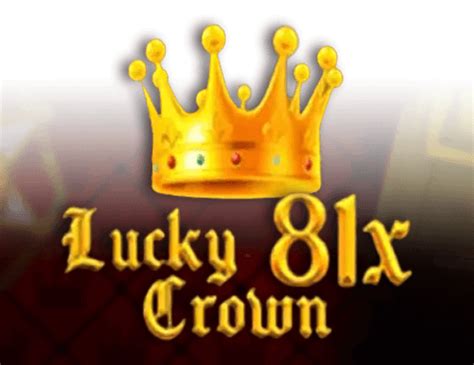 Lucky Crown 81x Netbet