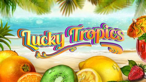 Lucky Tropics Betfair