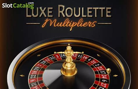 Luxe Roulette Multipliers Sportingbet