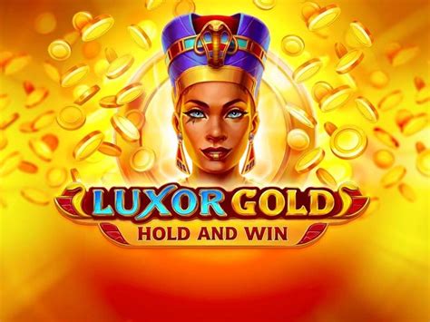 Luxor Gold Hold And Win Review 2024