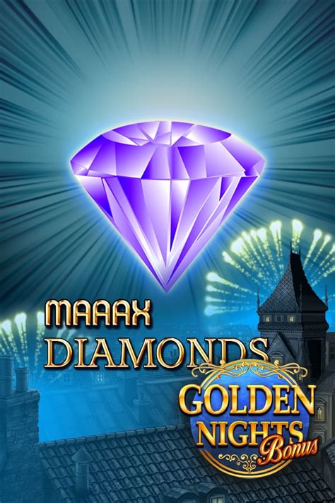 Maaax Diamonds Golden Nights Bonus Betano