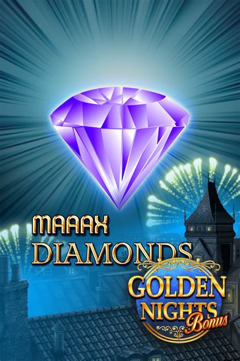 Maaax Diamonds Golden Nights Bonus Betway