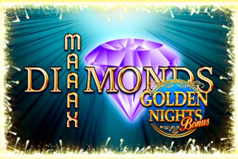 Maaax Diamonds Golden Nights Bonus Brabet