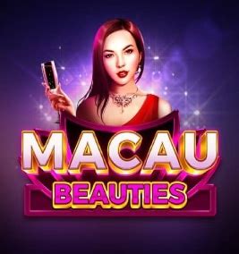 Macau Beauties Bwin