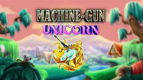 Machine Gun Unicorn 888 Casino