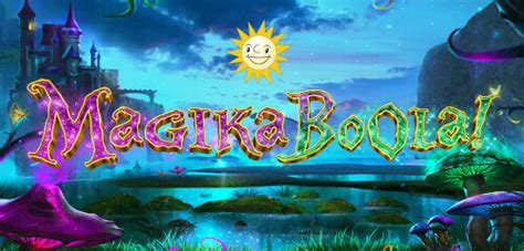 Magika Boola Bodog