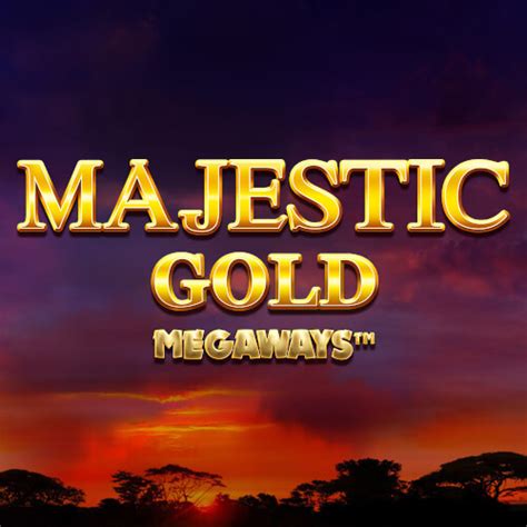 Majestic Gold Megaways Bet365