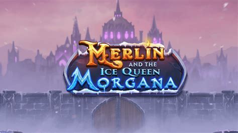 Merlin And The Ice Queen Morgana 1xbet