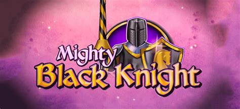 Mighty Black Knight 888 Casino
