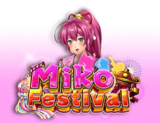 Miko Festival Betway