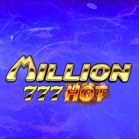 Million 777 Hot Blaze
