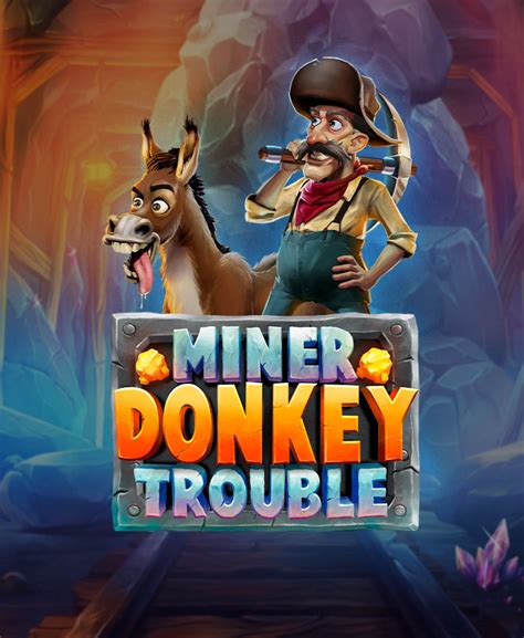 Miner Donkey Trouble 1xbet