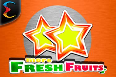 More Fresh Fruits Betfair