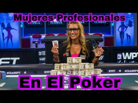Mujeres Profesionales Del Poker