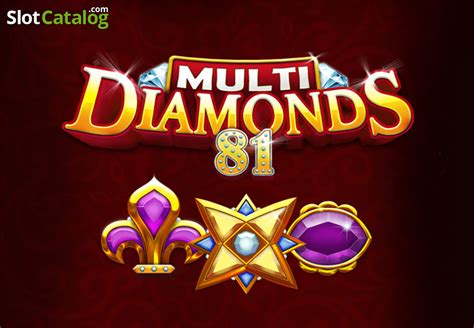 Multi Diamonds 81 Betano