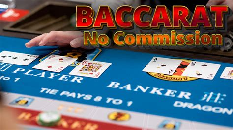 No Commission Baccarat Betway