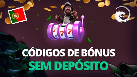 O Cassino Virtual Codigos De Bonus Sem Deposito 2024