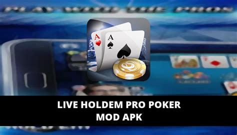 O Live Holdem Poker Mod Apk