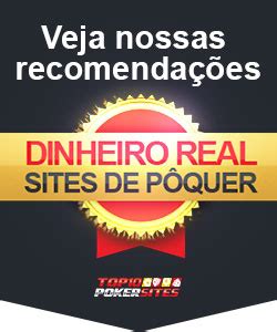 O Poquer Online Por Dinheiro Sites