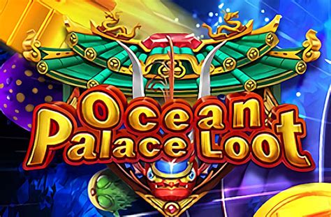 Ocean Palace Loot Pokerstars