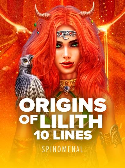 Origins Of Lilith 10 Lines Leovegas