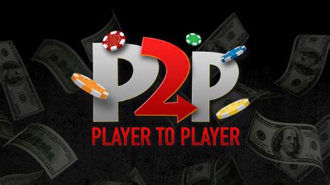 P2p De Poker