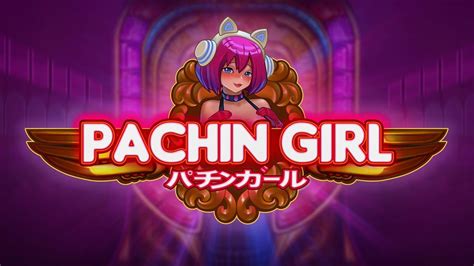 Pachin Girl Bet365