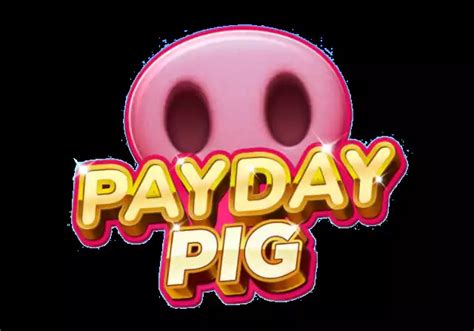 Payday Pig Betano