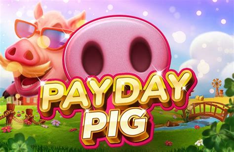 Payday Pig Slot Gratis