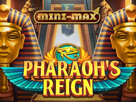 Pharaohs Reign Mini Max Slot Gratis