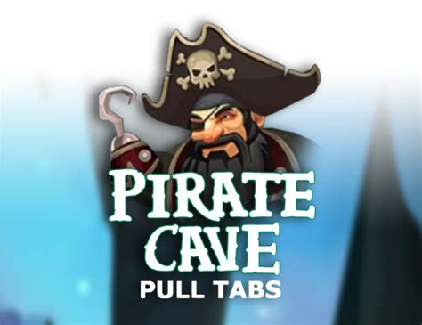 Pirate Cave Pull Tabs Blaze