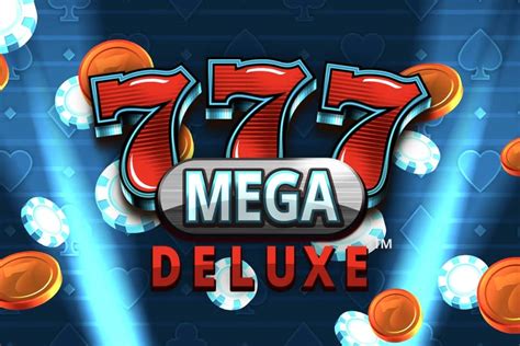 Play 777 Mega Deluxe Slot
