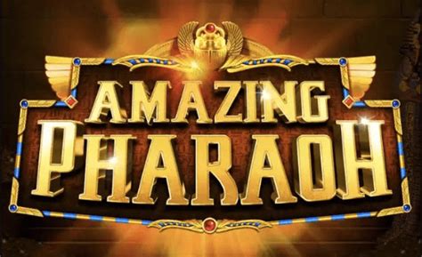Play Amazing Pharaoh Slot