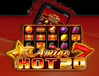 Play Amigo Hot 20 Slot